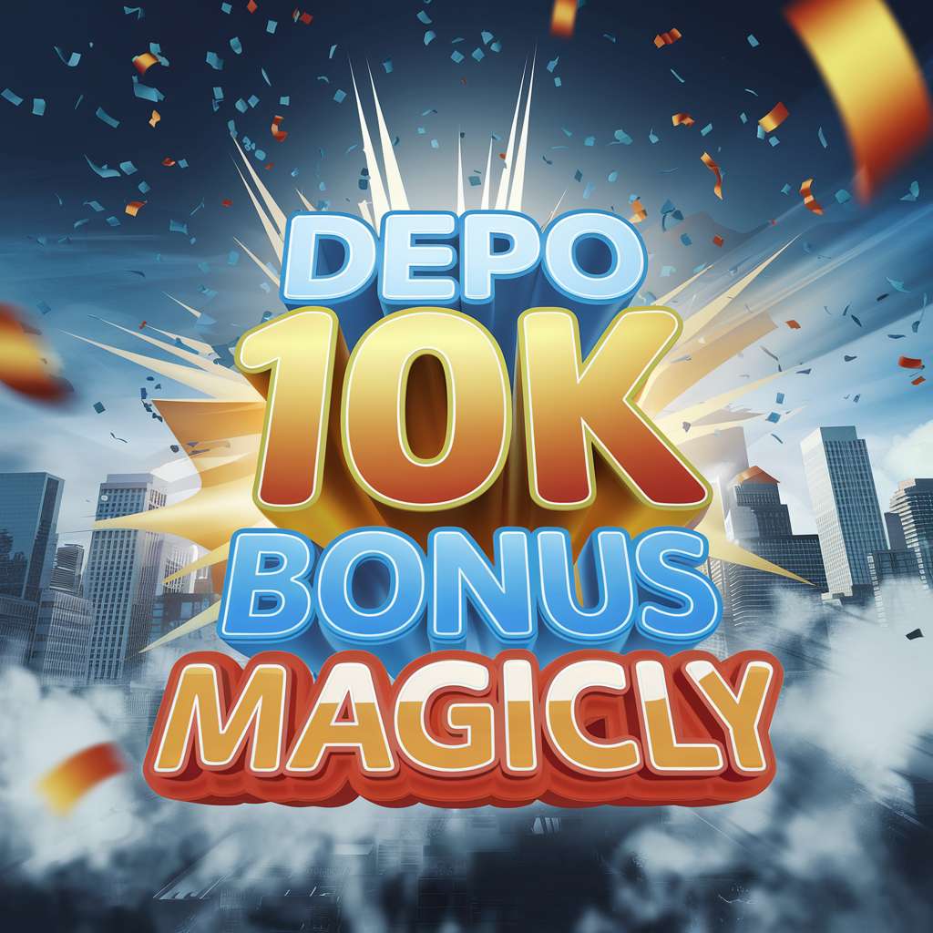 DEPO 10 BONUS 20 SLOT 🧦 BIG JACKPOT Daftar Slot Depo 10 Ribu