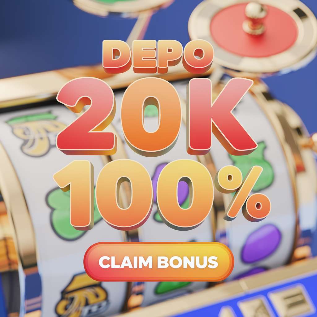 SITUS SLOT DEPO DAPAT BONUS 👚 FAFAFA Online Slot Machines