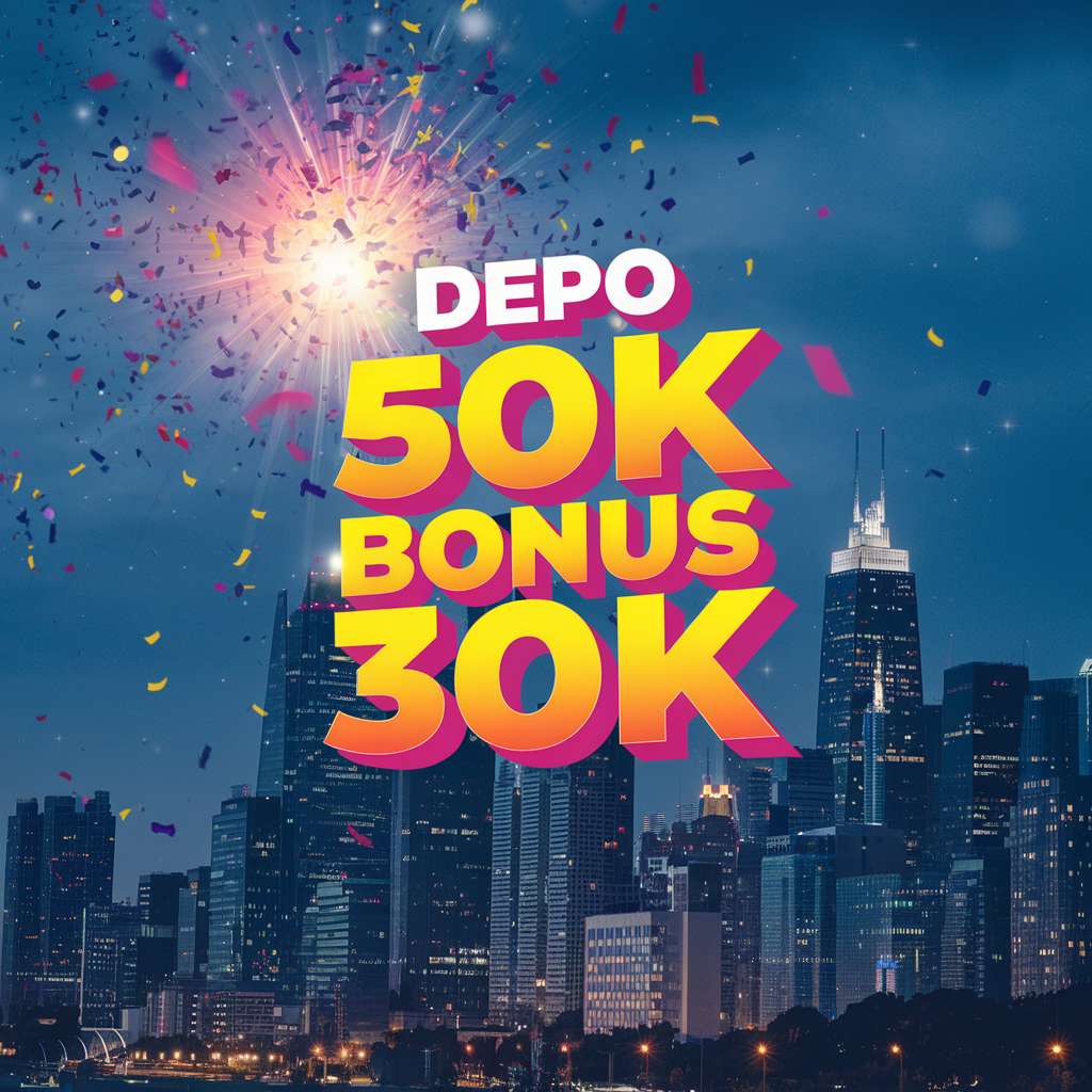 SLOT DEPO 20 BONUS 20 TO KECIL 🛠️ SLOT GRATIS Deposit 25