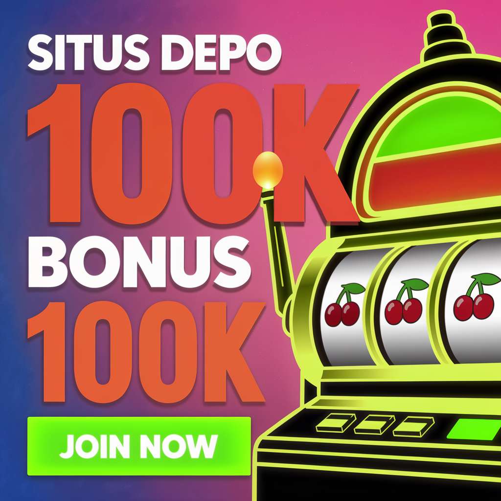 SLOT DEPO 5K BONUS 5K 🚧 SLOT TERBAIK Slot Depo 5K